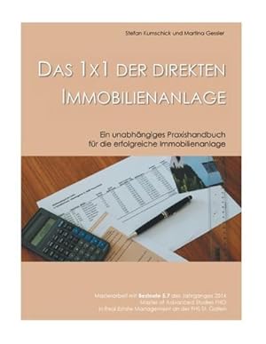 Seller image for Das 1x1 der direkten Immobilienanlage : Ein unabhngiges Praxishandbuch fr die erfolgreiche Immobilienanlage for sale by AHA-BUCH GmbH