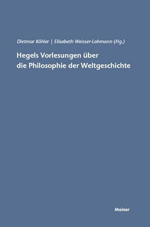 Bild des Verkufers fr Hegels Vorlesungen ber die Philosophie der Weltgeschichte zum Verkauf von AHA-BUCH GmbH