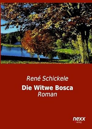 Seller image for Die Witwe Bosca : Roman for sale by AHA-BUCH GmbH