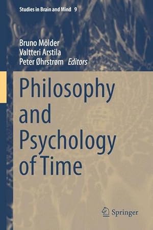 Immagine del venditore per Philosophy and Psychology of Time venduto da AHA-BUCH GmbH