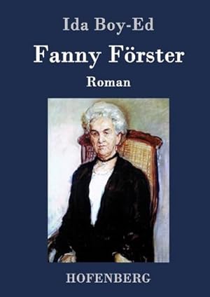 Seller image for Fanny Frster : Roman for sale by AHA-BUCH GmbH