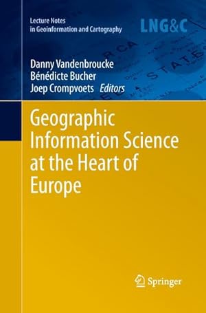 Bild des Verkufers fr Geographic Information Science at the Heart of Europe zum Verkauf von AHA-BUCH GmbH