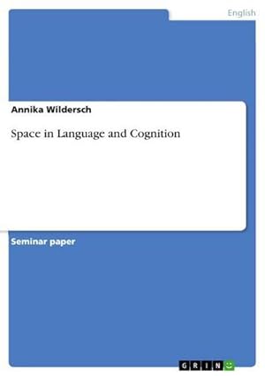 Bild des Verkufers fr Space in Language and Cognition zum Verkauf von AHA-BUCH GmbH