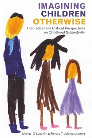 Bild des Verkufers fr Imagining Children Otherwise : Theoretical and Critical Perspectives on Childhood Subjectivity zum Verkauf von AHA-BUCH GmbH