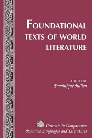 Bild des Verkufers fr Foundational Texts of World Literature zum Verkauf von AHA-BUCH GmbH