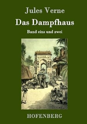 Seller image for Das Dampfhaus : Band eins und zwei for sale by AHA-BUCH GmbH