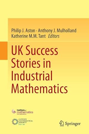 Bild des Verkufers fr UK Success Stories in Industrial Mathematics zum Verkauf von AHA-BUCH GmbH