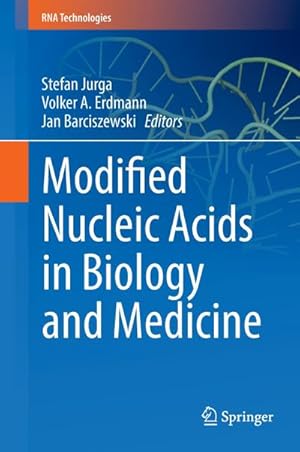 Seller image for Modified Nucleic Acids in Biology and Medicine for sale by AHA-BUCH GmbH