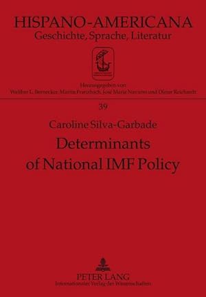 Bild des Verkufers fr Determinants of National IMF Policy : A Case Study of Brazil and Argentina zum Verkauf von AHA-BUCH GmbH