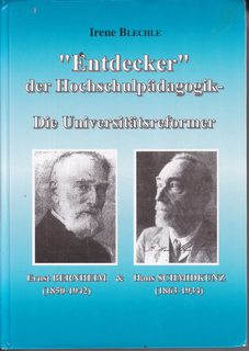 "Entdecker" der Hochschulp dagogik die Universit tsreformer Ernst Bernheim (1850-1942) und Hans S...