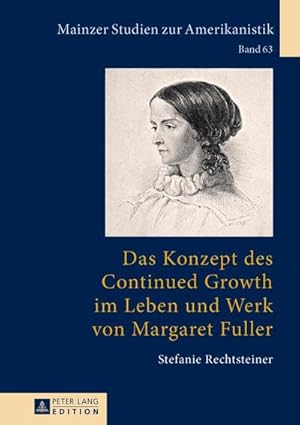 Seller image for Das Konzept des Continued Growth im Leben und Werk von Margaret Fuller for sale by AHA-BUCH GmbH