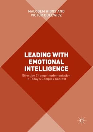 Immagine del venditore per Leading with Emotional Intelligence : Effective Change Implementation in Todays Complex Context venduto da AHA-BUCH GmbH