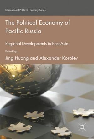 Bild des Verkufers fr The Political Economy of Pacific Russia : Regional Developments in East Asia zum Verkauf von AHA-BUCH GmbH