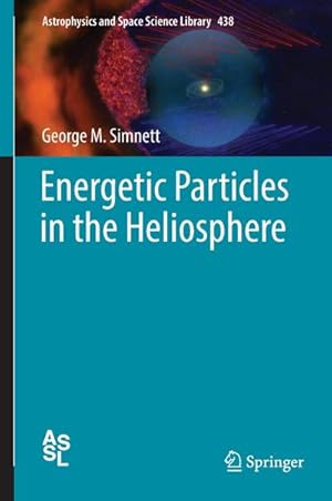 Seller image for Energetic Particles in the Heliosphere for sale by AHA-BUCH GmbH