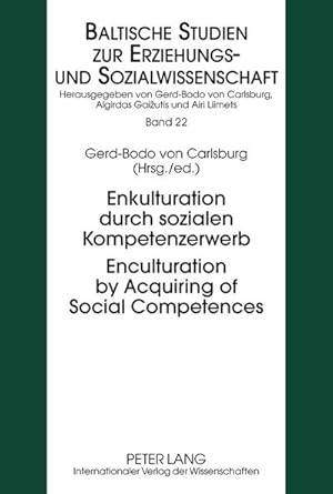 Bild des Verkufers fr Enkulturation durch sozialen Kompetenzerwerb- Enculturation by Acquiring of Social Competences zum Verkauf von AHA-BUCH GmbH