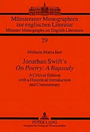 Bild des Verkufers fr Jonathan Swifts On Poetry: A Rapsody : A Critical Edition with a Historical Introduction and Commentary zum Verkauf von AHA-BUCH GmbH