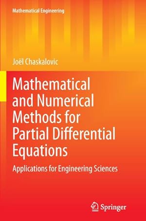 Bild des Verkufers fr Mathematical and Numerical Methods for Partial Differential Equations : Applications for Engineering Sciences zum Verkauf von AHA-BUCH GmbH