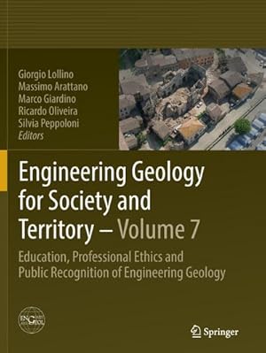Seller image for Engineering Geology for Society and Territory - Volume 7 : Education, Professional Ethics and Public Recognition of Engineering Geology for sale by AHA-BUCH GmbH