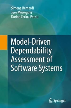 Imagen del vendedor de Model-Driven Dependability Assessment of Software Systems a la venta por AHA-BUCH GmbH