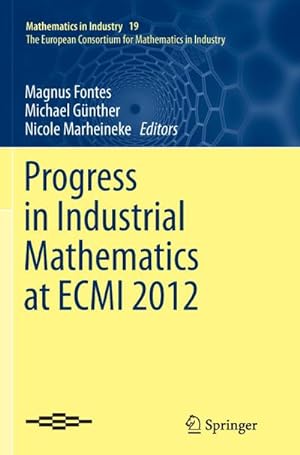 Bild des Verkufers fr Progress in Industrial Mathematics at ECMI 2012 zum Verkauf von AHA-BUCH GmbH