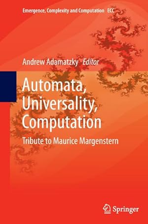 Bild des Verkufers fr Automata, Universality, Computation : Tribute to Maurice Margenstern zum Verkauf von AHA-BUCH GmbH