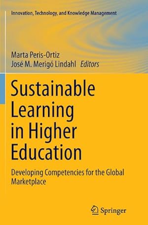 Immagine del venditore per Sustainable Learning in Higher Education : Developing Competencies for the Global Marketplace venduto da AHA-BUCH GmbH