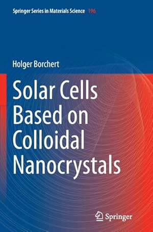 Bild des Verkufers fr Solar Cells Based on Colloidal Nanocrystals zum Verkauf von AHA-BUCH GmbH