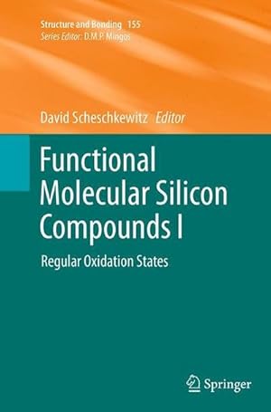 Bild des Verk�ufers f�r Functional Molecular Silicon Compounds I : Regular Oxidation States zum Verkauf von AHA-BUCH GmbH