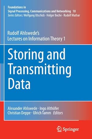 Immagine del venditore per Storing and Transmitting Data : Rudolf Ahlswedes Lectures on Information Theory 1 venduto da AHA-BUCH GmbH
