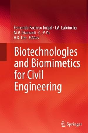 Immagine del venditore per Biotechnologies and Biomimetics for Civil Engineering venduto da AHA-BUCH GmbH