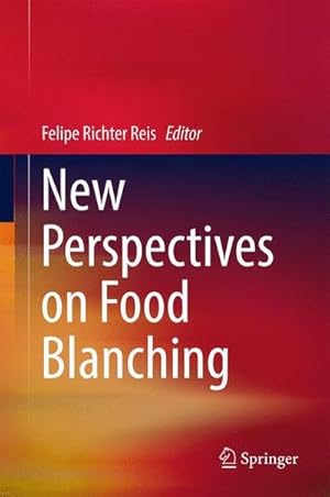 Seller image for New Perspectives on Food Blanching for sale by AHA-BUCH GmbH