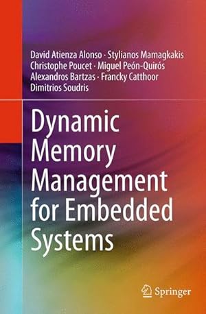 Immagine del venditore per Dynamic Memory Management for Embedded Systems venduto da AHA-BUCH GmbH