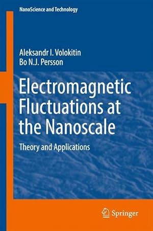 Seller image for Electromagnetic Fluctuations at the Nanoscale : Theory and Applications for sale by AHA-BUCH GmbH