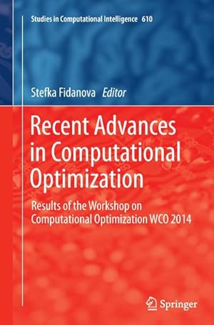 Immagine del venditore per Recent Advances in Computational Optimization : Results of the Workshop on Computational Optimization WCO 2014 venduto da AHA-BUCH GmbH