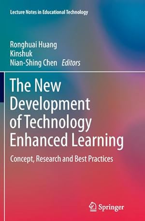 Immagine del venditore per The New Development of Technology Enhanced Learning : Concept, Research and Best Practices venduto da AHA-BUCH GmbH