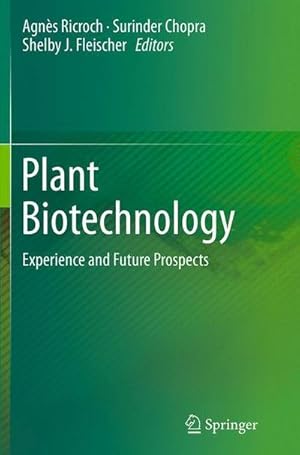 Bild des Verkufers fr Plant Biotechnology : Experience and Future Prospects zum Verkauf von AHA-BUCH GmbH