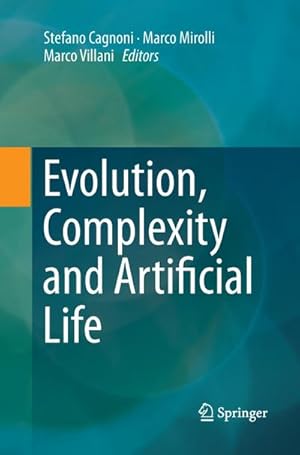 Imagen del vendedor de Evolution, Complexity and Artificial Life a la venta por AHA-BUCH GmbH