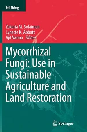 Image du vendeur pour Mycorrhizal Fungi: Use in Sustainable Agriculture and Land Restoration mis en vente par AHA-BUCH GmbH