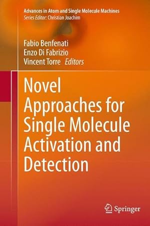 Seller image for Novel Approaches for Single Molecule Activation and Detection for sale by AHA-BUCH GmbH