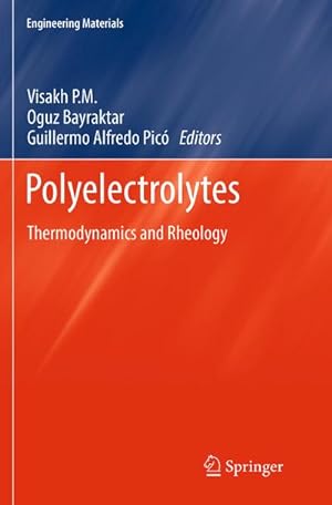 Bild des Verkufers fr Polyelectrolytes : Thermodynamics and Rheology zum Verkauf von AHA-BUCH GmbH