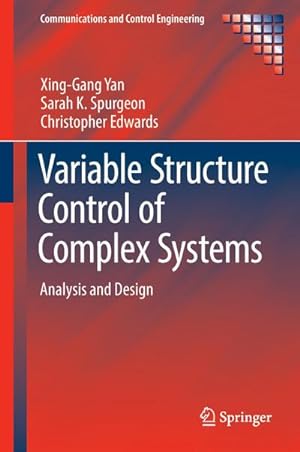 Bild des Verkufers fr Variable Structure Control of Complex Systems : Analysis and Design zum Verkauf von AHA-BUCH GmbH