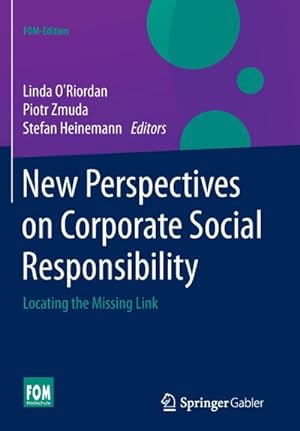 Image du vendeur pour New Perspectives on Corporate Social Responsibility : Locating the Missing Link mis en vente par AHA-BUCH GmbH