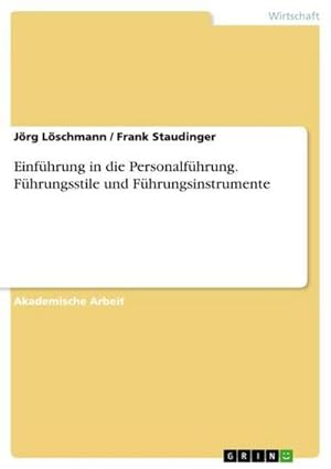 Seller image for Einfhrung in die Personalfhrung. Fhrungsstile und Fhrungsinstrumente for sale by AHA-BUCH GmbH