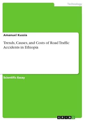 Seller image for Trends, Causes, and Costs of Road Traffic Accidents in Ethiopia for sale by AHA-BUCH GmbH