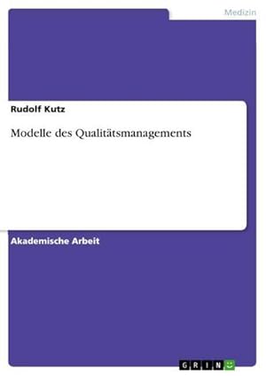 Immagine del venditore per Modelle des Qualittsmanagements venduto da AHA-BUCH GmbH