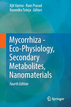 Bild des Verkufers fr Mycorrhiza - Eco-Physiology, Secondary Metabolites, Nanomaterials zum Verkauf von AHA-BUCH GmbH