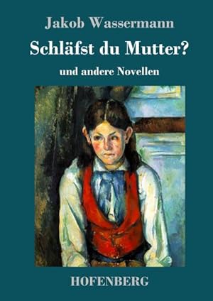 Image du vendeur pour Schlfst du Mutter? : und andere Novellen mis en vente par AHA-BUCH GmbH