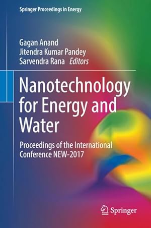 Immagine del venditore per Nanotechnology for Energy and Water : Proceedings of the International Conference NEW-2017 venduto da AHA-BUCH GmbH
