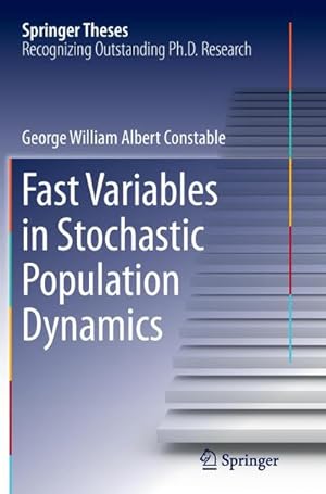 Bild des Verkufers fr Fast Variables in Stochastic Population Dynamics zum Verkauf von AHA-BUCH GmbH