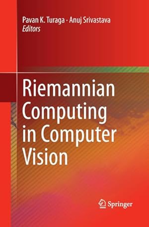Imagen del vendedor de Riemannian Computing in Computer Vision a la venta por AHA-BUCH GmbH